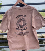 “FEDUP IS THE WORLD” BROWN TEE